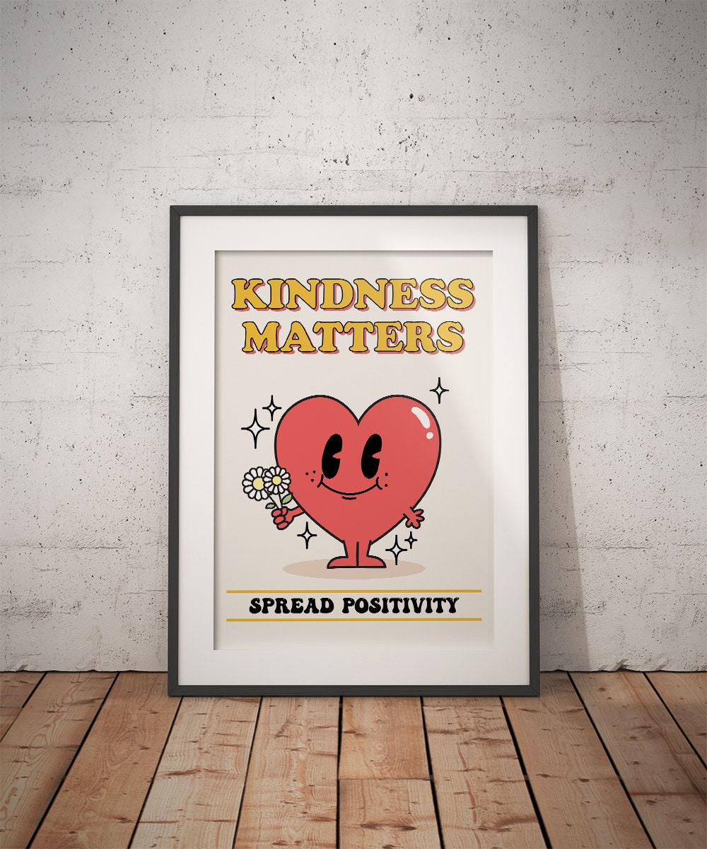 Decor, 056 Kindness Print, Room Heart Poster, Cute Etsy Positive Quote Aesthetic Wall Positivity Spread Kids Matters Poster Retro Poster, Art -