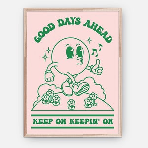 Retro Poster, Good Days Ahead Wall Art Print, Positive Quote Poster, Cute Room Decor, Retro Wall Art Aesthetic Posters Kids Room Decor 035