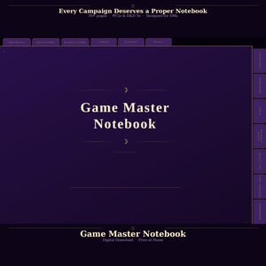 May include: A digital download Game Master Notebook with a dark purple cover. The notebook features the text "Game Master Notebook" in white, with tabs for various game elements. The notebook is designed for PF2e & D&D 5e.