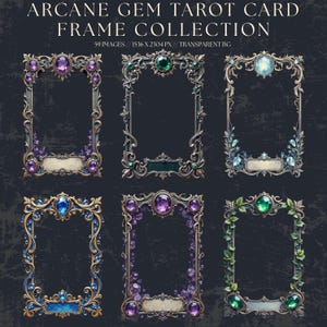 Peut inclure: Six cadres de cartes de tarot ornés, avec des détails métalliques complexes et des pierres précieuses colorées. Les cadres présentent des motifs floraux et le texte "ARCANE GEM TAROT CARD FRAME COLLECTION". L'image contient le texte "59 IMAGES // 1536 X 2304 PX // TRANSPARENT BG".