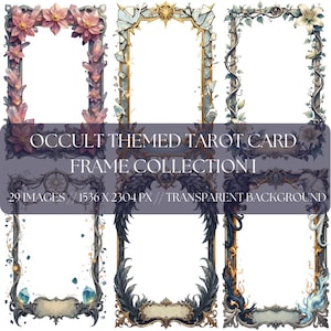 Puede incluir: Una colección de nueve marcos de cartas del tarot con temática oculta. Los marcos presentan diseños ornamentados con elementos florales, de cristal y celestiales. Se muestra el texto "OCCULT THEMED TAROT CARD FRAME COLLECTION I". La imagen incluye el texto "29 IMAGES // 1536 X 2304 PX // TRANSPARENT BACKGROUND".