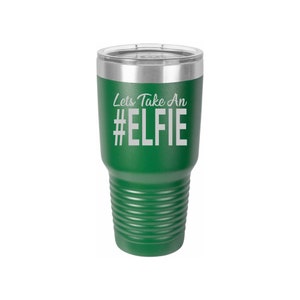 Let&#39;s Take An #Elfie - Wine Tumbler, Tumbler, Christmas Tumbler, Christmas Gift, Laser Engraved Tumbler
