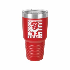 Trump Flag - Coffee Mug, Wine Tumbler, Tumbler, Laser Engraved Tumbler