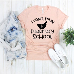 I Can&#39;t. I&#39;m in Pharmacy School Unisex Tshirt, Pharmacy Medical Student, Gift for Pharmacists, Pharmacy Graduation Gifts