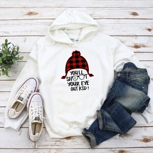 You'll Shoot Your Eye Out Unaisex sudadera con capucha / Merry Xmas Mickey Sweater / Funny Saying Disney Christmas