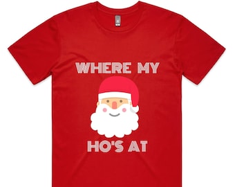 Naughty Christmas Tee – Where My Ho’s At Funny T-Shirt, Boyfriend christmas gift, Christmas clearance, Christmas shirts for women