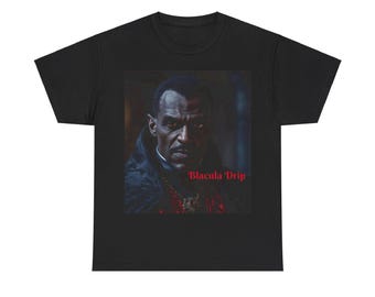 May include: Black t-shirt with a portrait of a man in a dark coat and necklace, with the text "Blacula Drip" in red. The image is a close-up of the man's face. The shirt is made of a soft material.