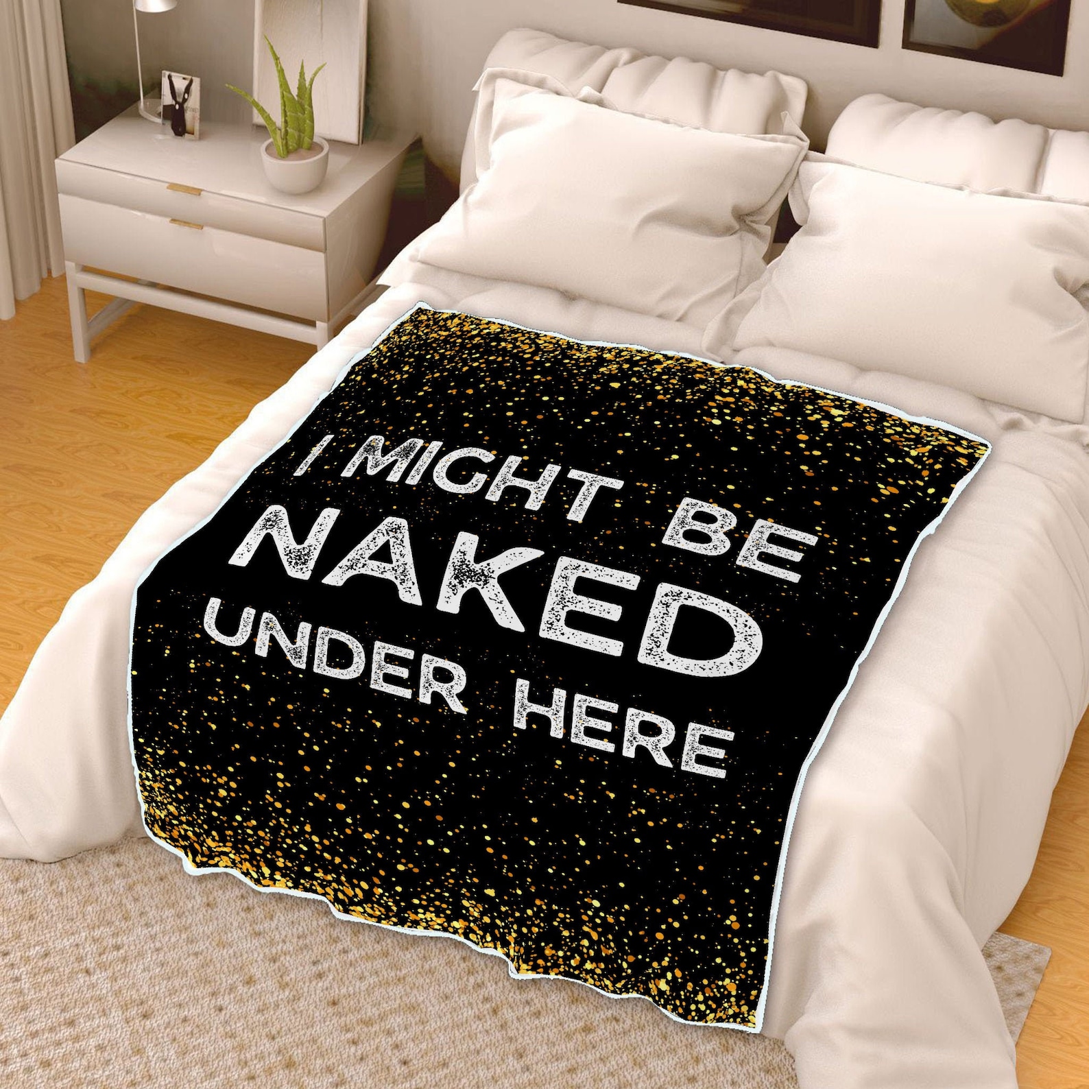 I Might Be Naked Under Here Blanket Gift Comfy Blanket Etsy