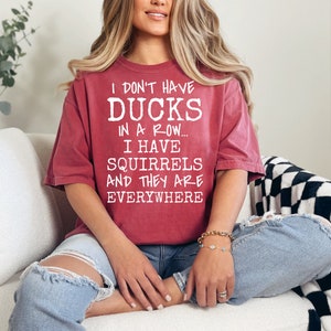 Squirrels Everywhere T-Shirt: Sarcastic Women&#39;s Tee