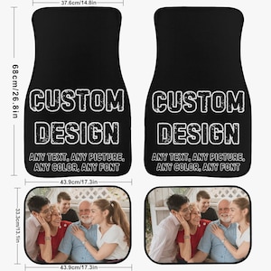 May include: Two black car floor mats with white text that reads "CUSTOM DESIGN ANY TEXT. ANY PICTURE. ANY COLOR. ANY FONT". A smaller image of a family of four is shown on a separate mat.