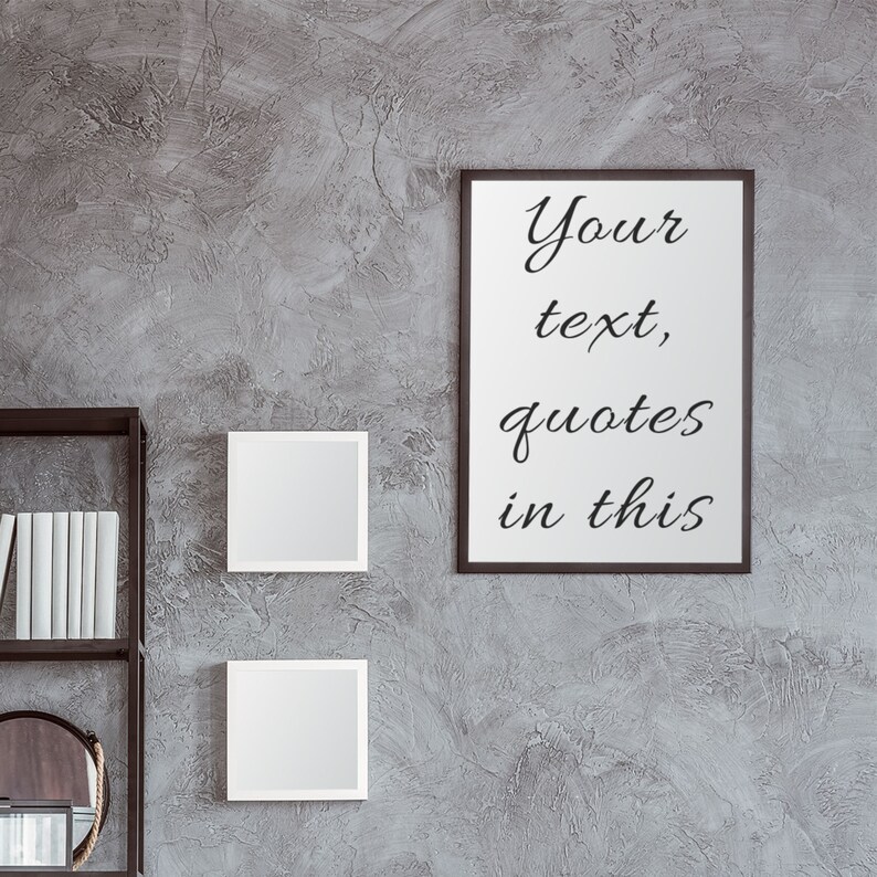 Custom Quote Sign Framed Wall Art Personalized Quote Prints Etsy