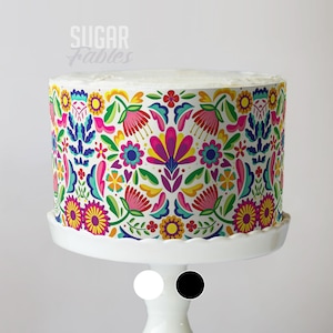 Mexican Embroidery Cake Wrap Mexicana Folk Art Edible Image Magical Flowers Frosting Sheet Quinceañera Decoration Vibrant Fiesta Boho Party