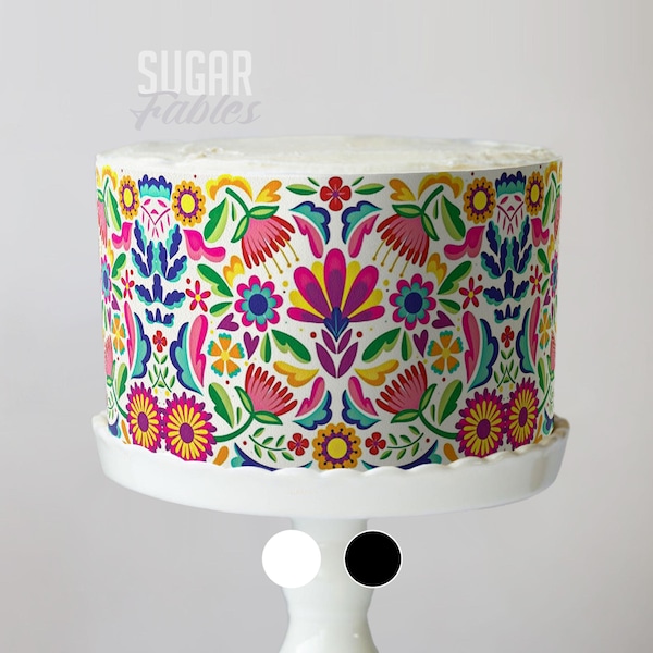 Mexican Embroidery Cake Wrap Mexicana Folk Art Edible Image Magical Flowers Frosting Sheet Quinceañera Decoration Vibrant Fiesta Boho Party