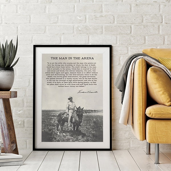 Man in the Arena by Theodore Roosevelt Poster Print