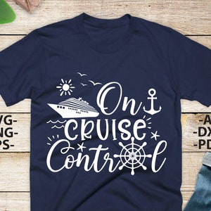 On Cruise Control Svg, Cruise Svg, Family Cruise, Vacation, Boat Trip, Summer, Cruise SVG Cut File