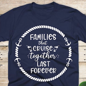 Familie die samen cruisen duurt eeuwig Svg | Cruise tshirts Svg | Cruise Svg | Cruise vrienden svg | Cruise reis svg | Familiecruise svg |