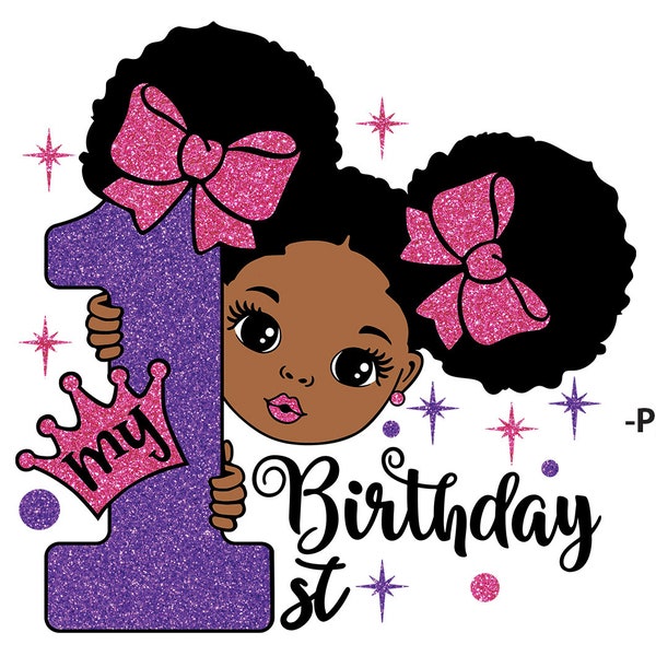 1st Birthday Svg, First Birthday Svg, It's My 1st Birthday, Birthday Girl Svg, Afro Birthday, Black Girl Magic, African  American, Cut File