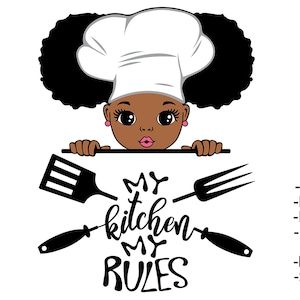 My Kitchen My Rules Svg, Messer und Gabel Küche Black Girl Cooking Svg, Afro Girl Baking Svg, Lustiges Küchenschild, Rezept Svg, Cricut Cut File