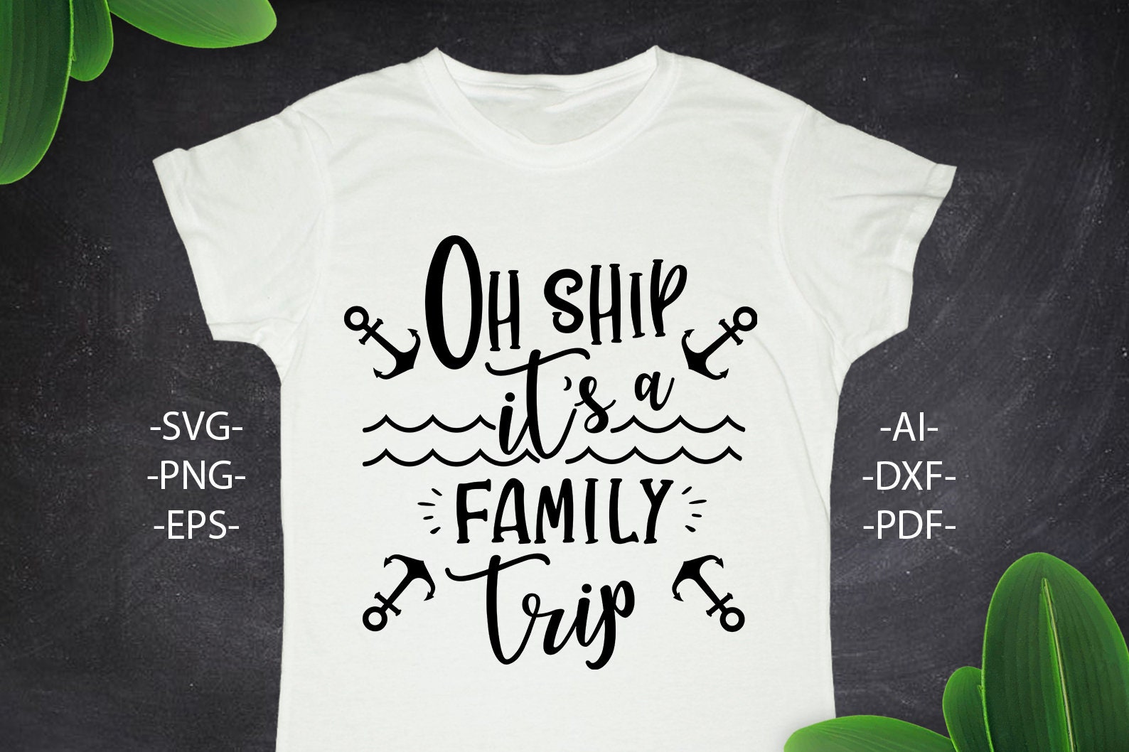 Oh Ship Its a family trip Svg Cruising Design Svg Cruise | Etsy