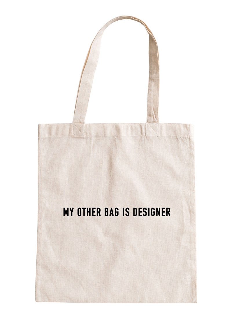 My Other Bag Is Designer Cotton Tote Bag Totes Bags Purses Valresa Com My Other Bag Is Designer Cotton Tote Bag Totes Bags Purses Valresa Com
