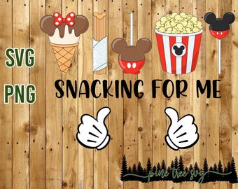 Snacking for Me - Disneyland - SVG - PNG - Instant Download