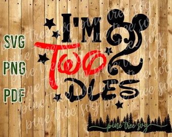 I'm Twodles - Toodles Mickey Mouse Clubhouse - SVG, PNG, PDF - Instant Download