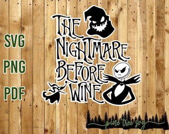 Nightmare Before Wine - SVG, PNG, PDF - Instant Download