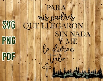 Graduation Cap - Gorro de Graduación - PNG PDF SVG - para mis padres que llegaron sin nada y me lo dieron todo