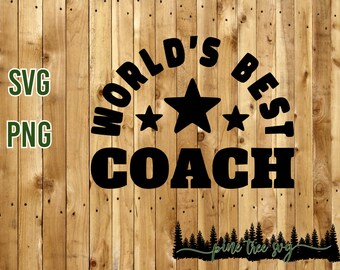 World's Best Coach SVG – PNG, Gift for Coach (Instant Download)