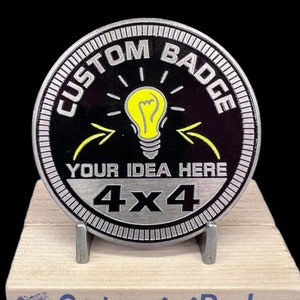 Custom 4x4 Badges - Custom Badge (APPROVED ARTWORK ONLY)