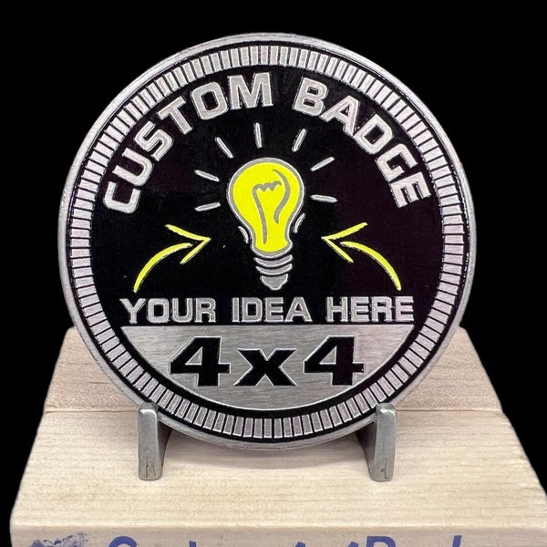 Custom 4x4 Badges - Custom Badge (APPROVED ARTWORK ONLY)