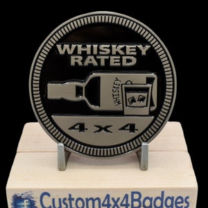 Whiskey Rated - (Die-Cast) Unique METAL 4x4 Badges Made For Any 4x4 Vehicle