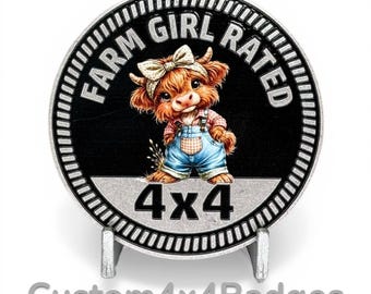 Farm Girl Rated 4x4 - Metal Badge