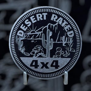 Desert Rated  - Distinctive Metal 4x4 Badge Crafted by Custom4x4Badges