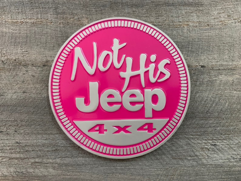 Fun Jeep Badges Not His Jeep Pink Etsy