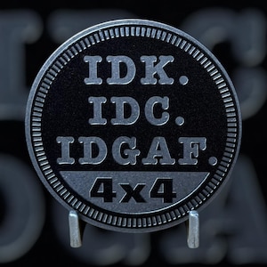 IDGAF - Distinctive Metal 4x4 Badge Crafted by Custom4x4Badges