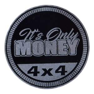 Only Money - Unique METAL 4x4 Badges Made For Any 4x4 Vehicle
