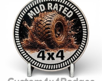 Mud Rated 4x4 - Metal Badge (21 Color Options)