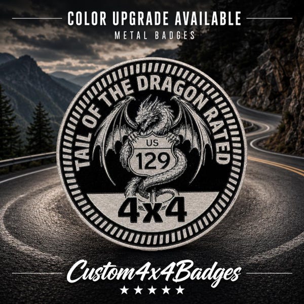 Tail of the Dragon | 21 Color Options | Metal 4x4 Badge