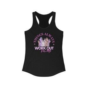 Things Always Work Out For Me: Ideale racerback-tanktop voor dames