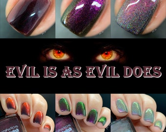 Evil Is As Evil Does-Nail Polish Collection