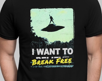 I want to Break Free T shirt X-files UFO T-shirt Classic Rock Queen Shirt