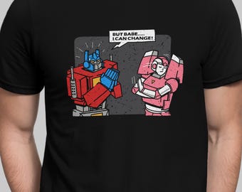 Funny Pun T-Shirt Transformers Ironic T Shirt Optimus Prime Tee Shirt