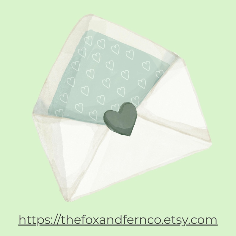 May include: A watercolor illustration of a white envelope containing a light blue card with a repeating pattern of small white hearts. The envelope is sealed with a dark green heart-shaped wax seal. The text https://thefoxandfernco.etsy.com is below.