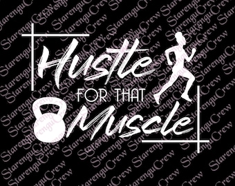 Hustle for that Muscle Workout PNG