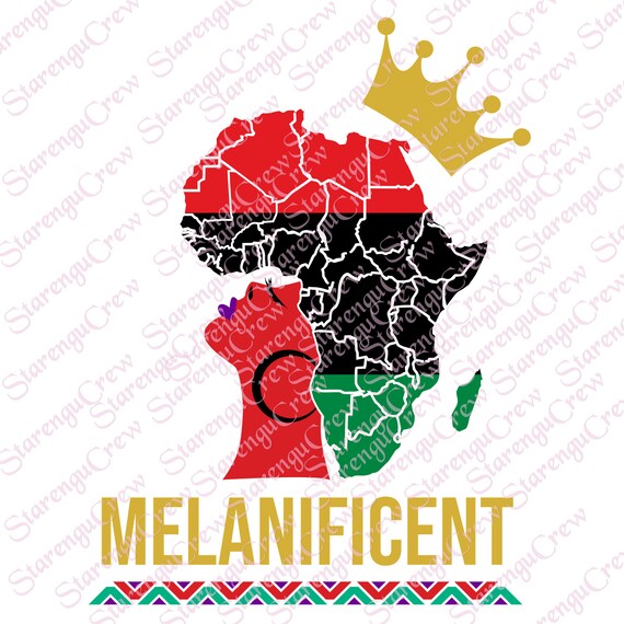 Download Melanificent Svg Png Juneteenth Melanin Queen African Queen Etsy