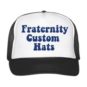 Custom Fraternity Trucker Hats // Unbeatable Quality and Price // Greek Life // Rush Week // College // Baseball Cap