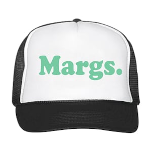 Margs Custom Trucker Hat: Margarita Drinking Party