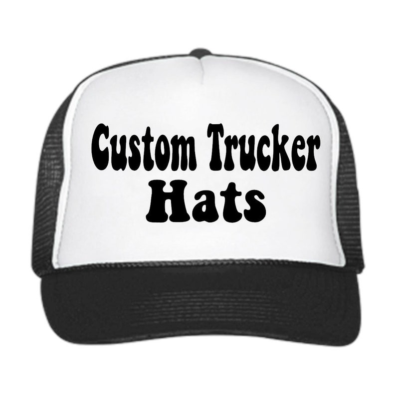 CUSTOM TRUCKER Hats // Unbeatable Quality and Price // Logos // Pictures // Quotes // Baseball Hat 