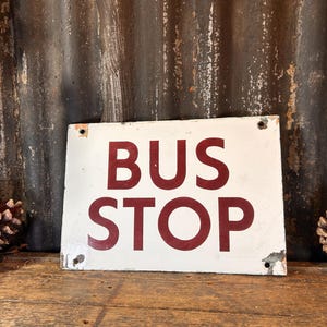 Rare Original 1930s English Enamel / BUS STOP SIGN / English Transport History Route Marker Antique Enamel Transport Signs Mancave Decor